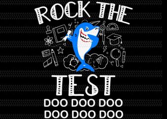 Rock the test shark doo svg,Rock the test shark svg,Rock the test shark,shark doo svg,shark svg,shark design