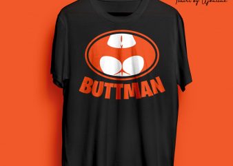 BUTTMAN – BATMAN PARODY FUNNY commercial use t-shirt design