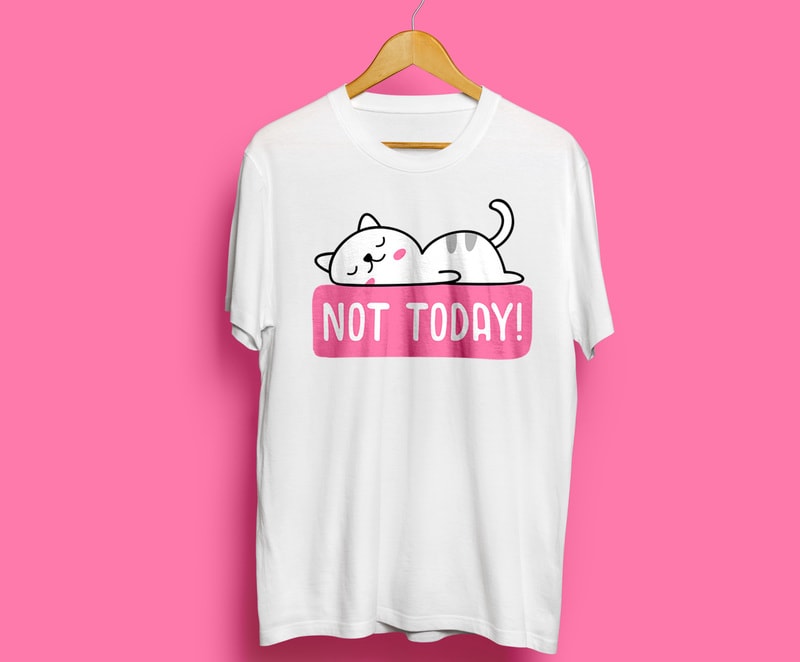 Cat Not Today Graphic T-shirt For Sale t shirt design to buy - Buy t ...