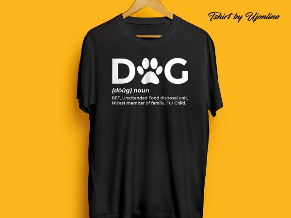 Dog definition ready made t-shirt design