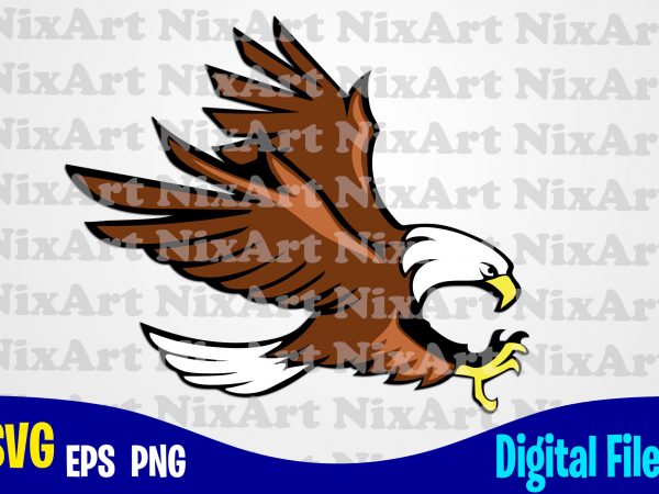 Eagle, bald eagle, bird, eagle svg, bald eagle svg, funny eagle design svg eps, png files for cutting machines and print t shirt designs for