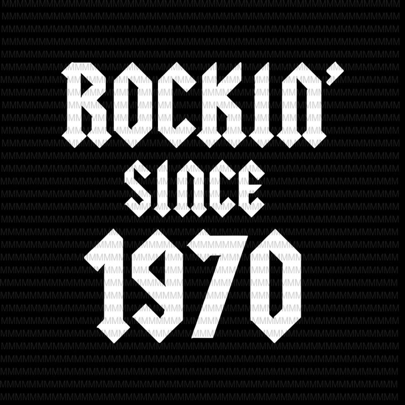 Download Gift for 50 Year Old Classic Rock 1970 50th Birthday svg ...