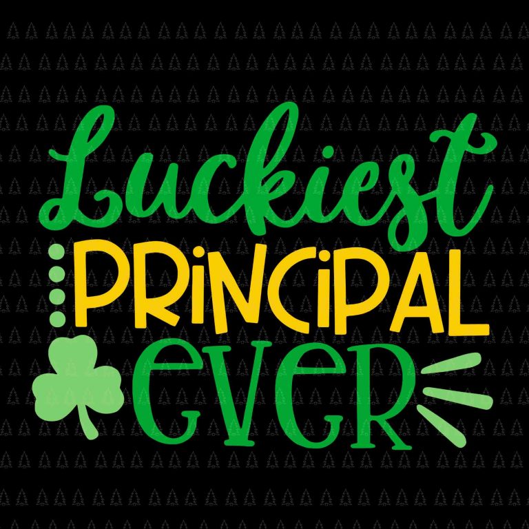 Free Free 193 Luckiest Principal Ever Svg SVG PNG EPS DXF File