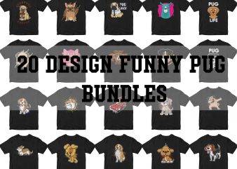 20 funny design pug bundles