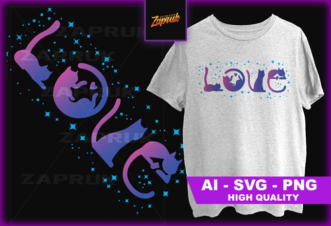 Love Cats – Svg , Ai, PNG tshirt design Ready to print