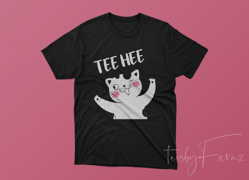 Tee Hee Cat Graphic T shirt Design Ready to Print