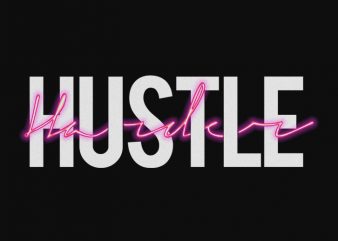 hustle harder with 80s noise shirt design png commercial use t-shirt design