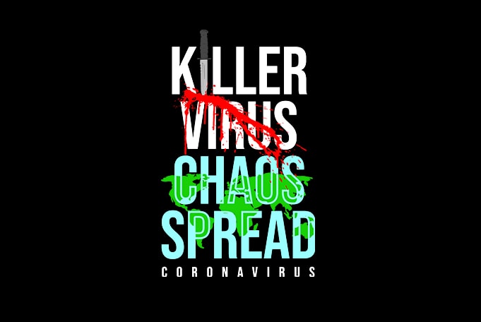 Killer Virus Chaos Spread, We Can Fight Coronavirus,, Covid-19, t shirt design to buy