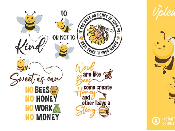 Download Bee Quotes SVG Bundle - commercial use - Buy t-shirt designs