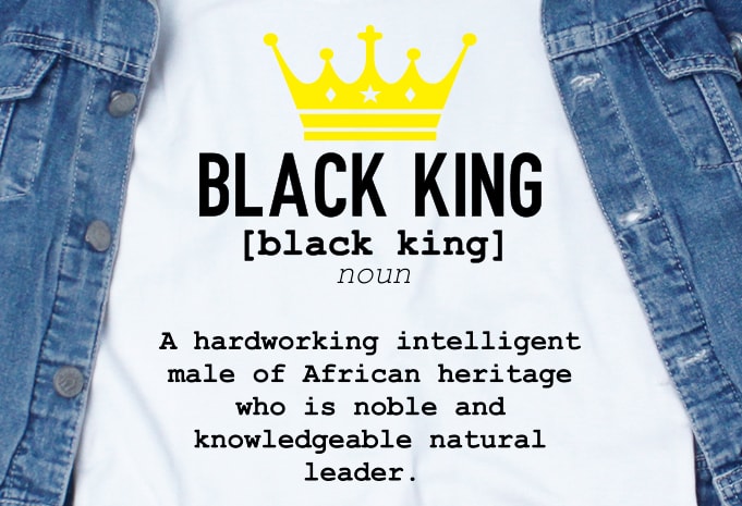 Black King SVG - Quotes - Motivation - Black t shirt design for ...