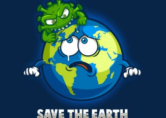 SAVE THE EARTH shirt design png