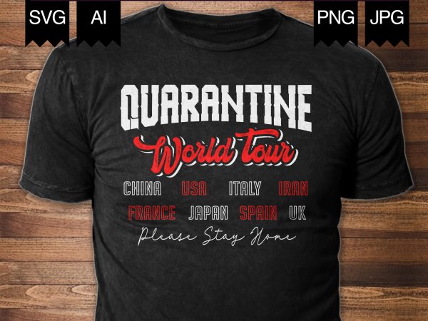 Quarantine world tour t shirt design for download