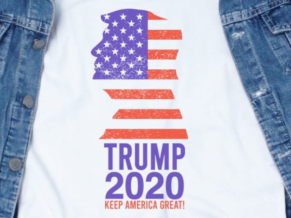 Trump 2020 svg – trump – america – buy t shirt design for commercial use