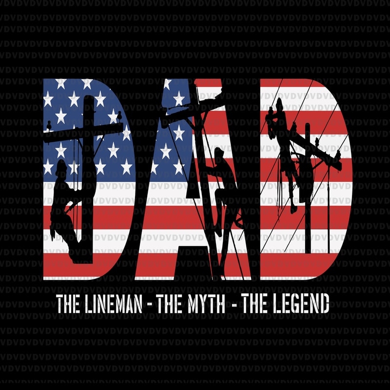 Download Dad lineman svg, dad the lineman the myth the legend svg ...