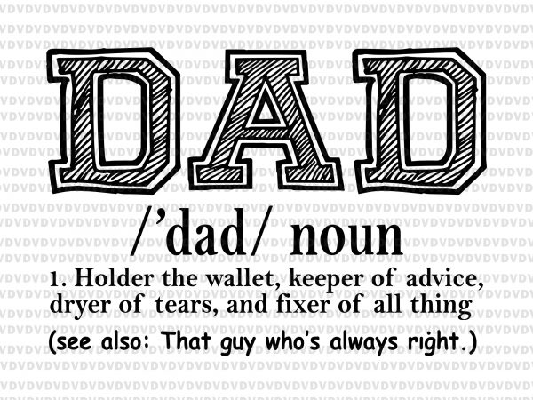 Download Dad noun svg. dad noun png, father's day svg, father day png, father day, father day design t ...