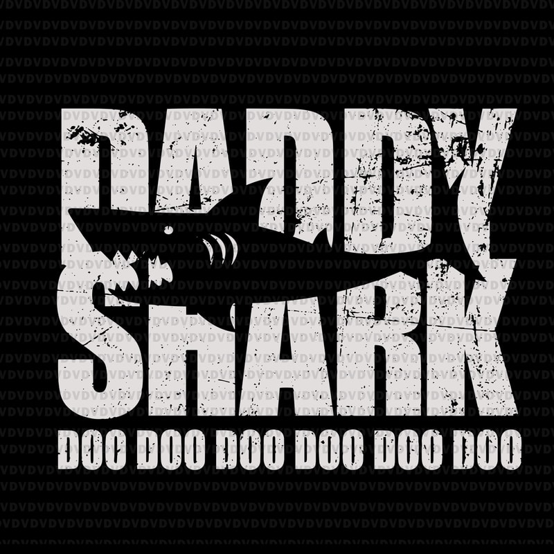 Download Daddy shark doo doo doo svg, shark doo daddy, daddy shark ...
