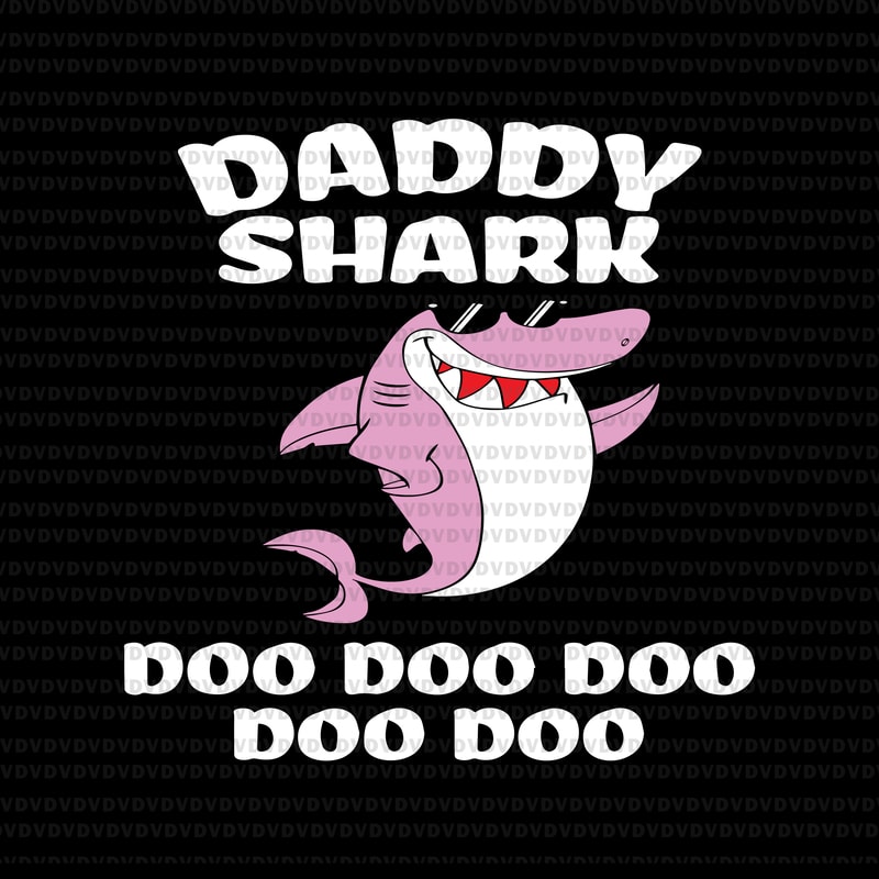 Download daddy shark, Daddy shark doo doo doo svg, daddy shark png ...