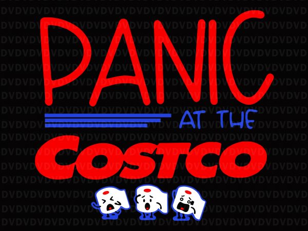 Panic at the costco awesome costume shirt design png, panic at the costco svg, panic at the costco, panic at the costco png, panic at