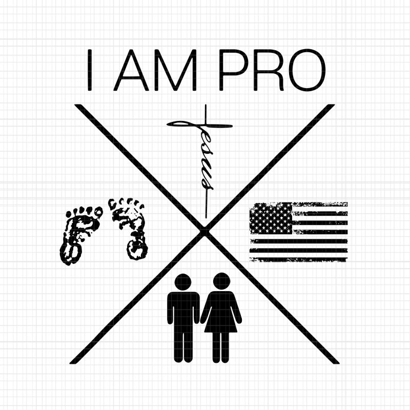 I am pro svg, i am pro fesus svg, i am pro png, i am pro t-shirt design png