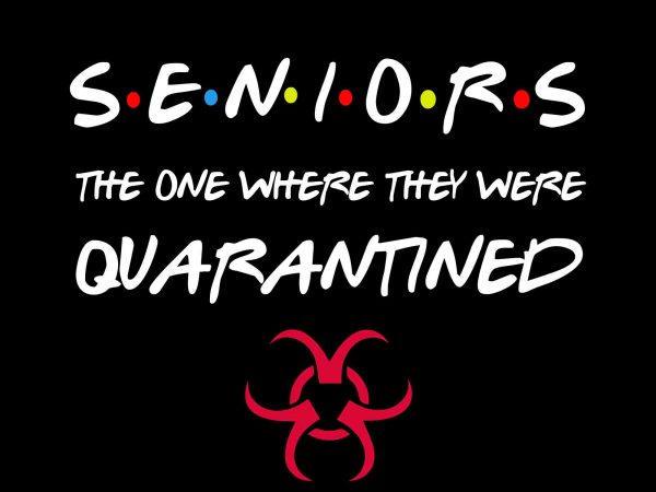 Download Senior 2020 svg, senior the one where they were quarantined 2020 svg, Seniors The One Where They ...