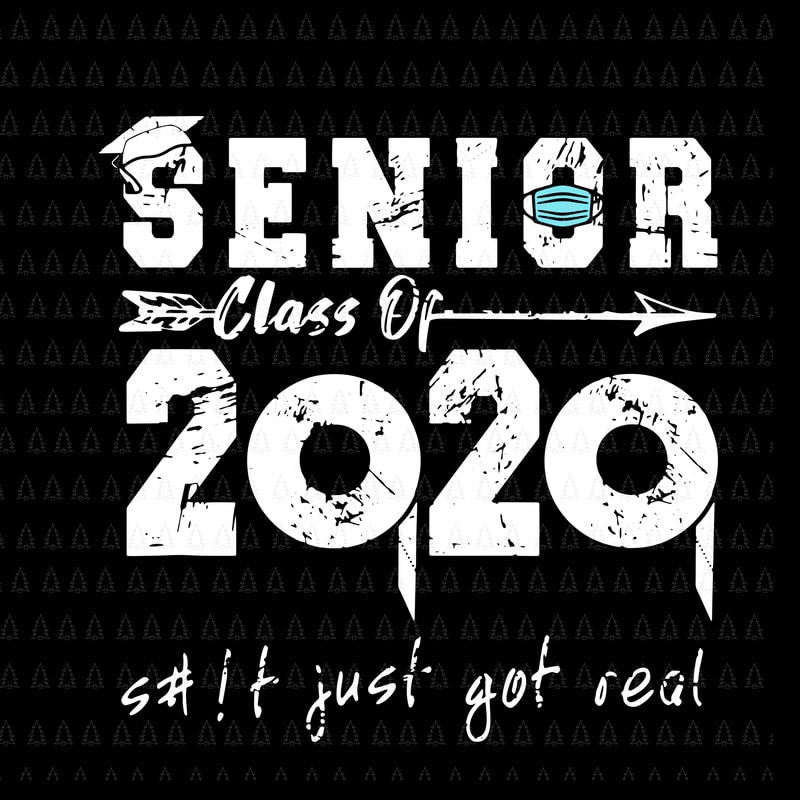 Senior 2020 shit gettin real funny apocalypse toilet paper svg, senior ...