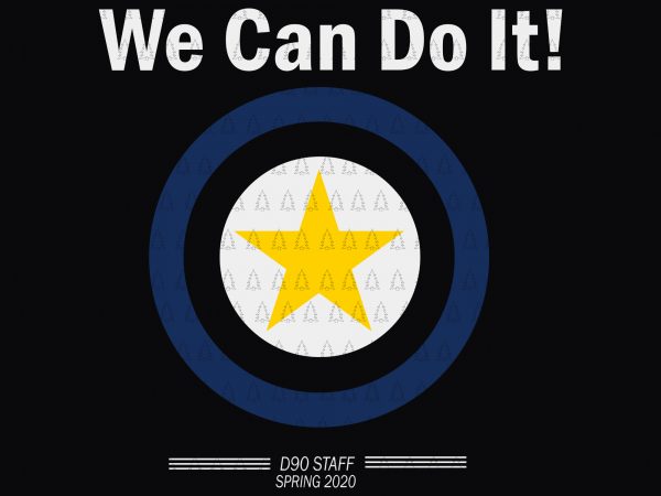 We can do it d90 staff spring 2020, we can do it d90 staff spring 2020 svg, we can do it d90 staff spring 2020 t shirt design for sale