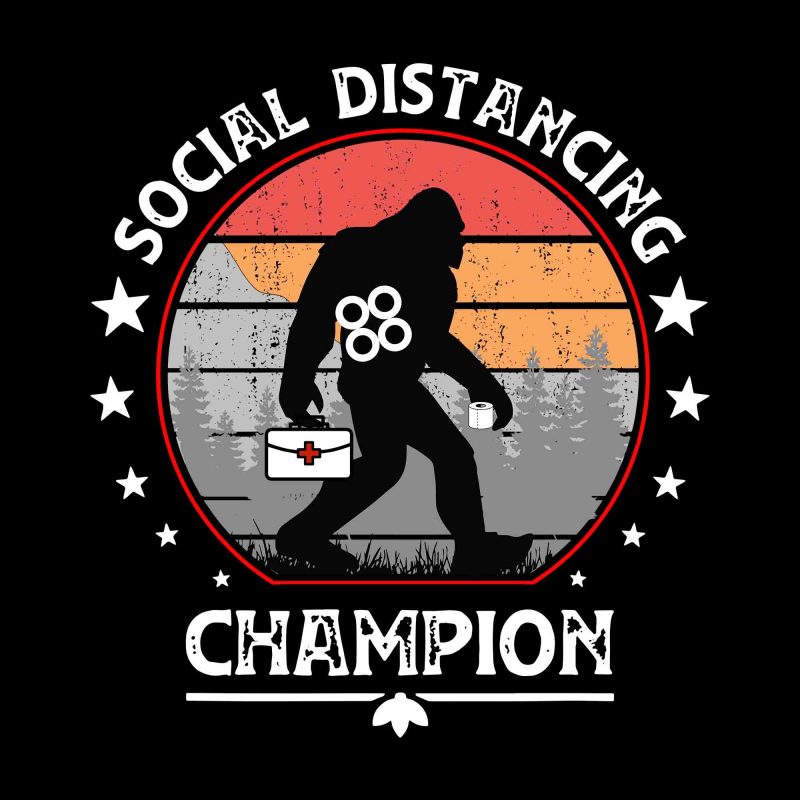 Social distancing champion svg, social distancing champion, social distancing champion bigfoot svg, social distancing champion bigfoot , social distancing champion png, social distancing antisocial introvert