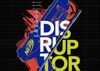 Nerf Engage Disruptor svg,Nerf Engage Disruptor png,Nerf Engage Disruptor design,Nerf Engage Disruptor shirt,Nerf Engage Disruptor design tshirt buy t shirt design for commercial use