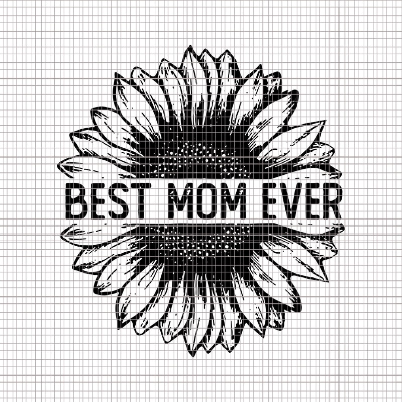 Download Best Mom Ever Sunflower svg,Best Mom Ever Sunflower png ...