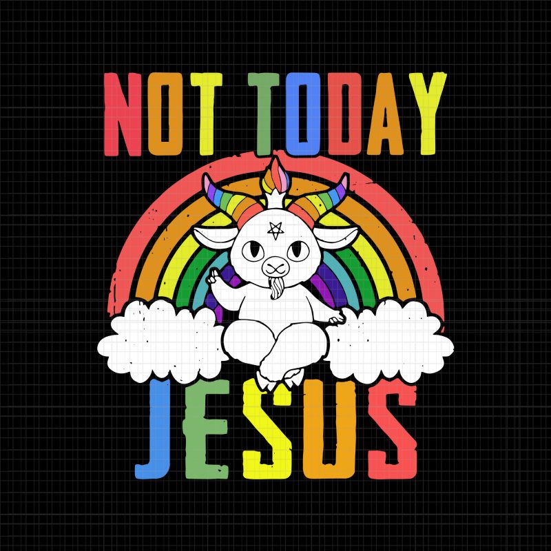 Unicorn not today jesus svg, Unicorn not today jesus png, Unicorn not today jesus, Not today jesus unicorn svg, Not today Jesus Unicorn, Unicorn svg,