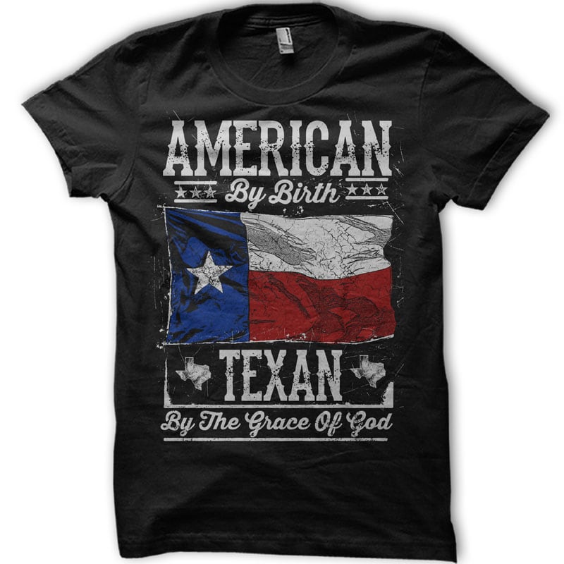 American by Birth texas by the grace graphic t-shirt design - Buy t ...