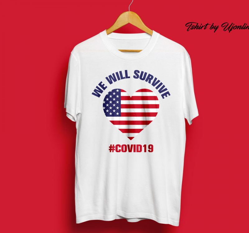 Download We Will Survive Covid 19 Corona Virus Buy T Shirt Design Buy T Shirt Designs