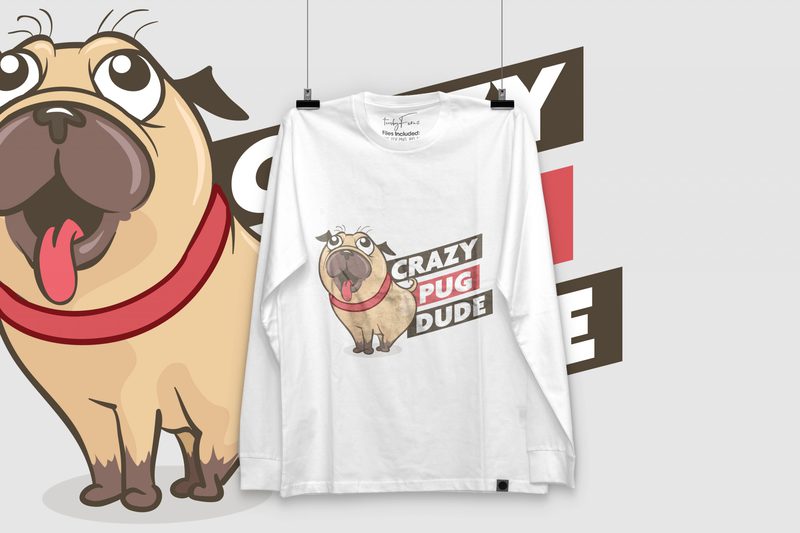 Crazy pug dude | buytshirtdesign | ready to print t shirt design template