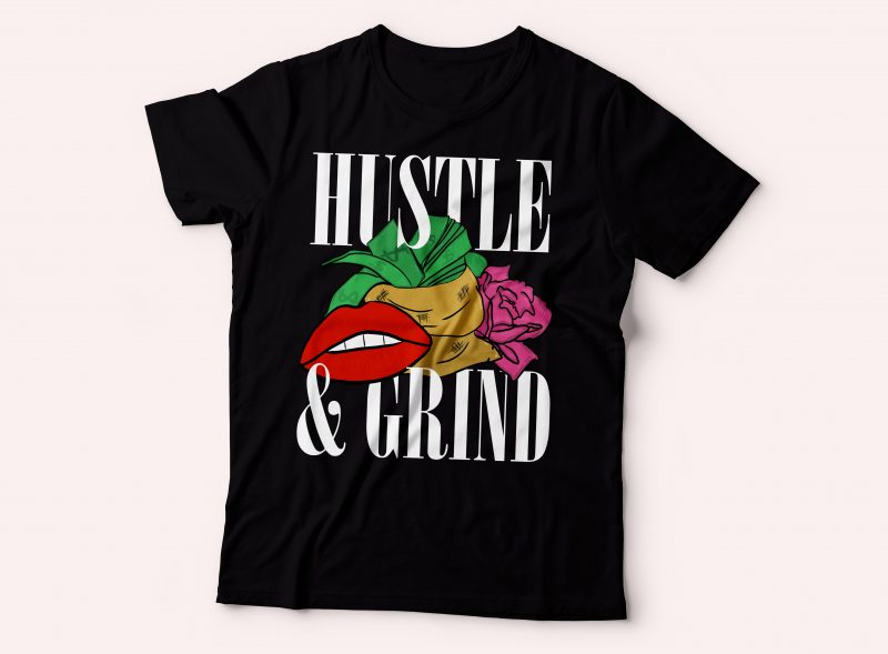 hustle and grind illustration based design | money hustle tsshirt graphic t-shirt design