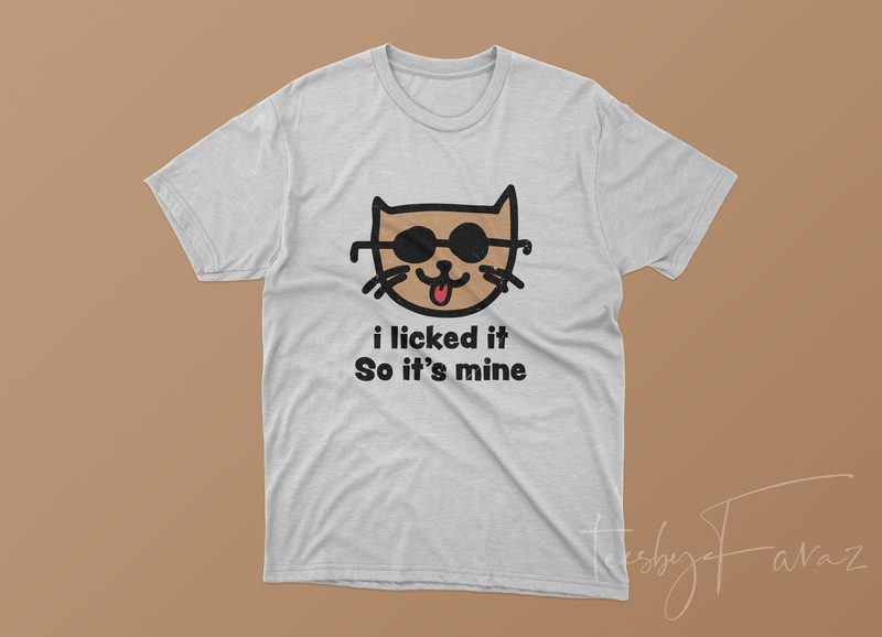 i licked it it's mine shirt