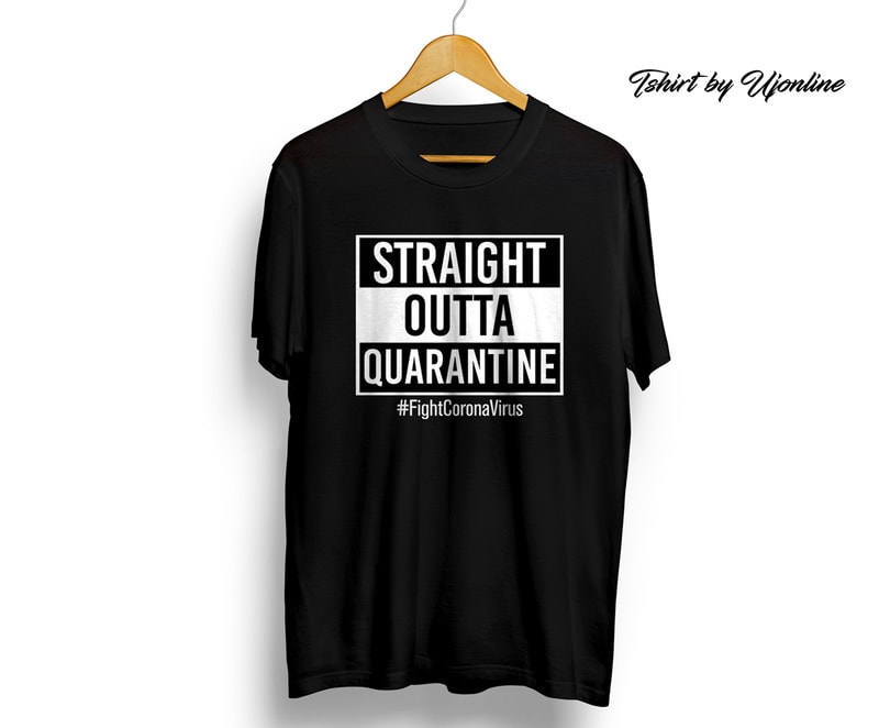 Download Straight Outta Quarantine t shirt design for download