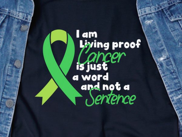 I am living proof cerebral palsy is just a word and not a sentence svg – awareness – cerebral palsy – buy t shirt design