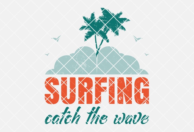 Surfing catch the wave,  summer/beach  t shirt design to buy