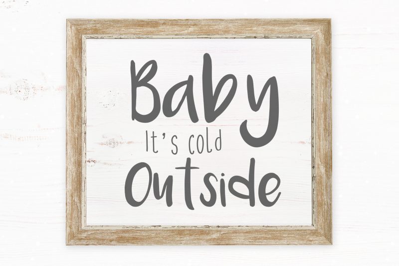 Baby It’s Cold Outside t-shirt design png