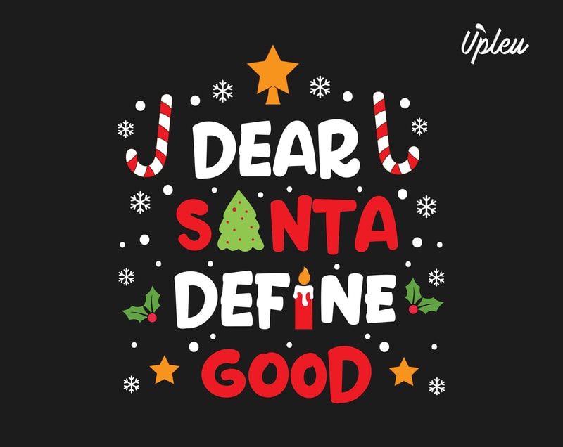 Dear Santa, Define Good t-shirt design png - Buy t-shirt designs