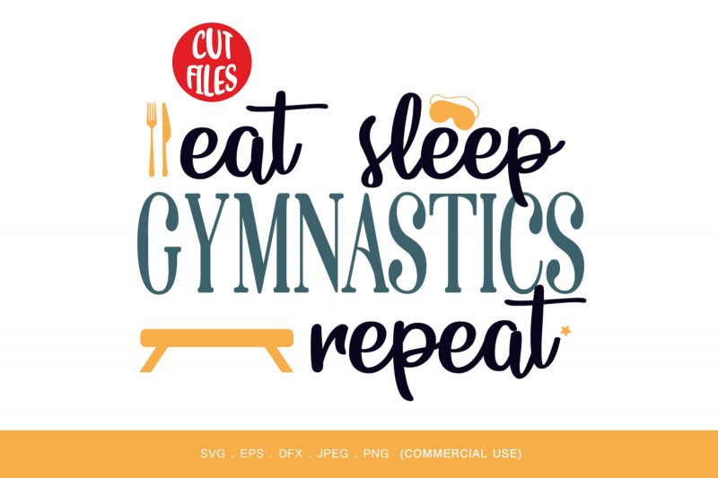 Eat Sleep Gymnastics Repeat t-shirt design for commercial use
