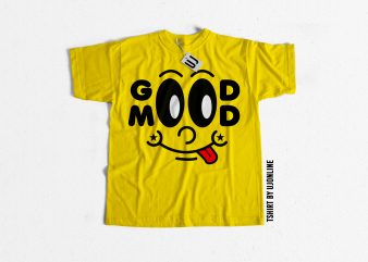 Good Mood Typography t shirt design for purchase