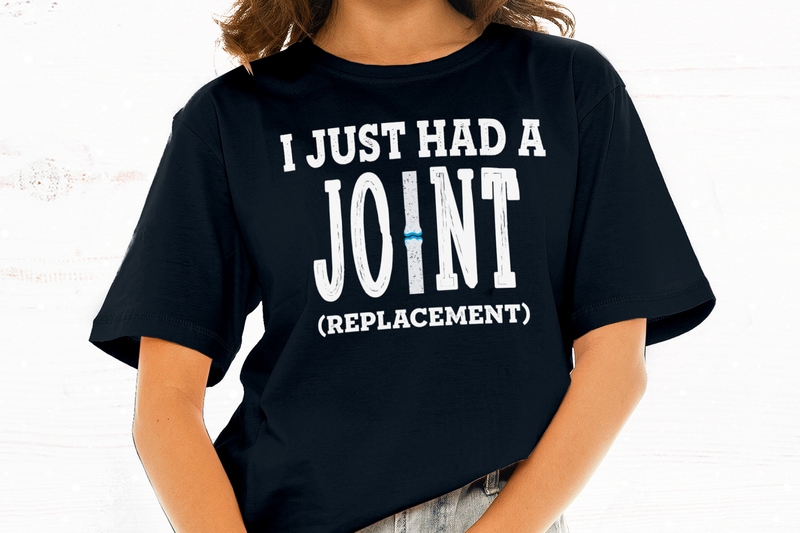 I Just Had A Joint Replacement T Shirt Design For Download Buy T Shirt Designs 6503