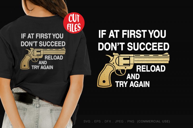 If at first you don’t succeed t-shirt design for commercial use