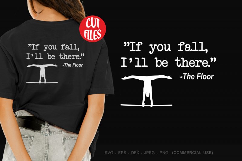 If You Fall I’ll Be There t-shirt design png