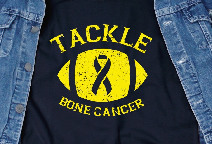 Tackle Bone Cancer SVG – Cancer – Awareness – graphic t-shirt design