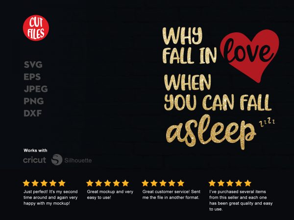 Why fall in love when you can fall asleep graphic t-shirt design