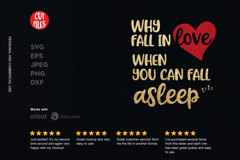 Why fall in love when you can fall asleep graphic t-shirt design