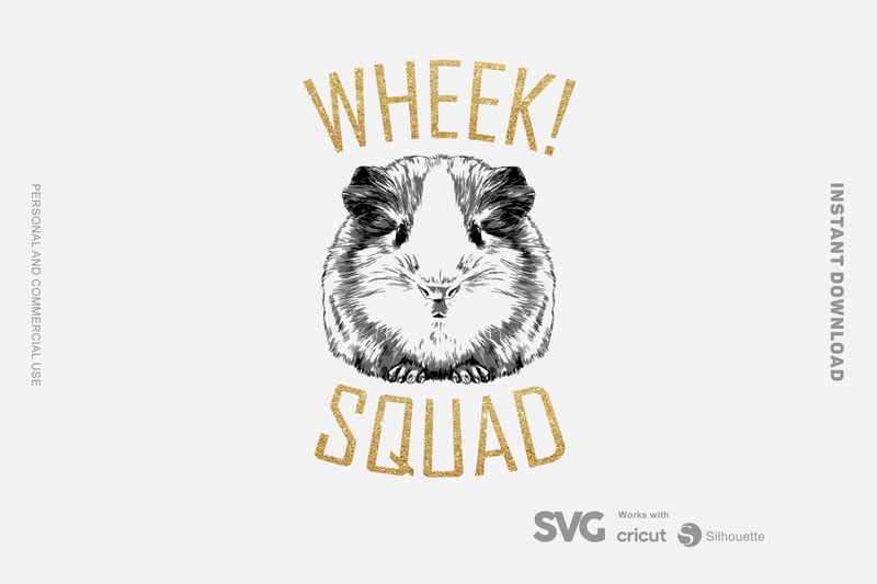 Download Wheek Squad SVG - Guinea Pig - Funny Tshirt Design