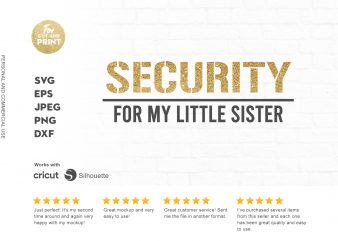 Security for my little sister t shirt design for download